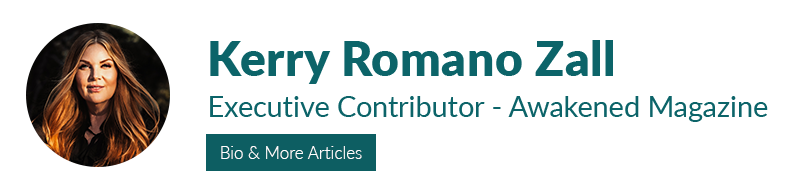Kerry Romano Zall - Awakened Magazine