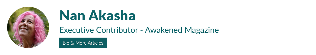 Nan Akasha - Awakened Magazine