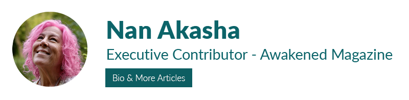 Nan Akasha - Awakened Magazine