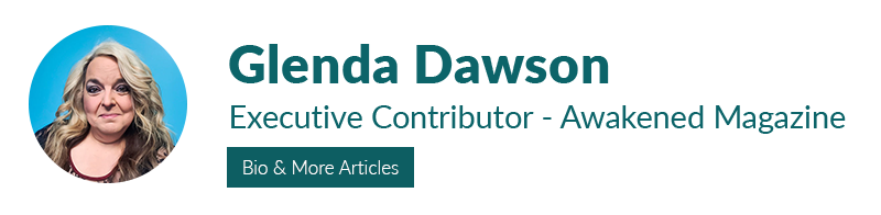 Glenda Dawson - Awakened Magazine