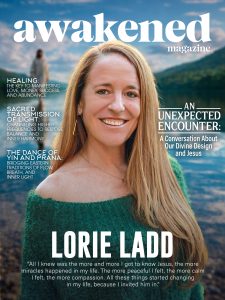 Lorie Ladd - Awakened Magazine