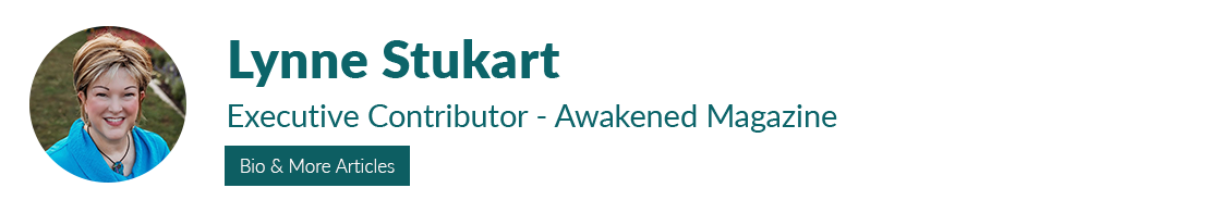 Lynne Stukart - Awakened Magazine