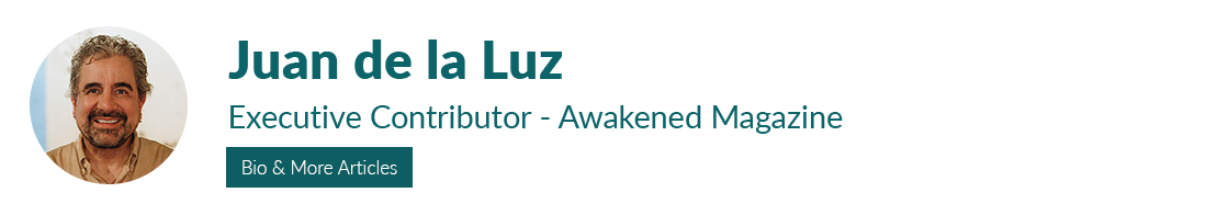 Jua de la Luz - Awakened Magazine