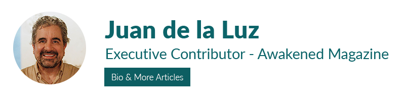 Jua de la Luz - Awakened Magazine